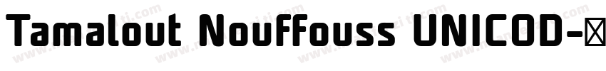 Tamalout Nouffouss UNICOD字体转换